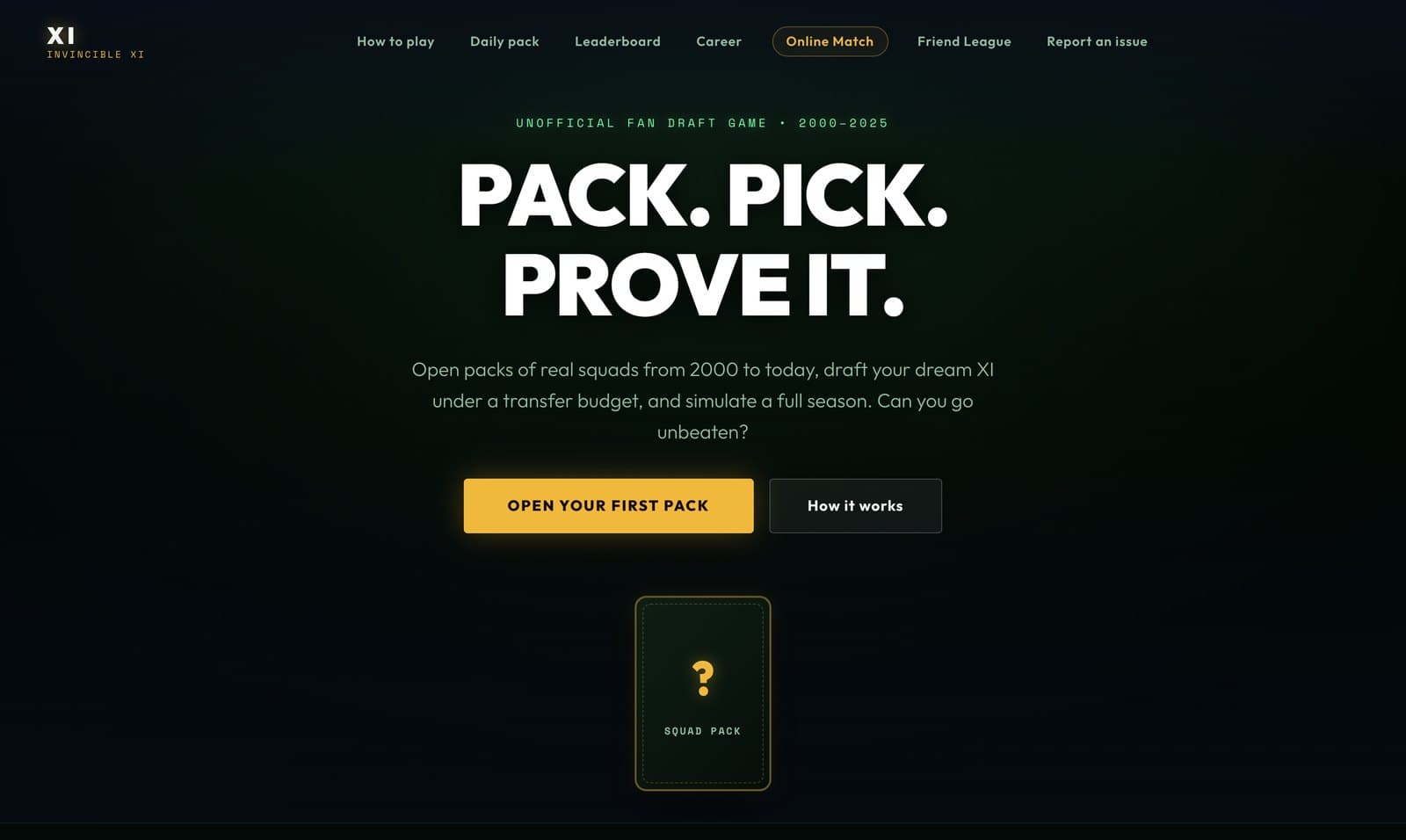 Invincible XI — Pack. Pick. Prove it.